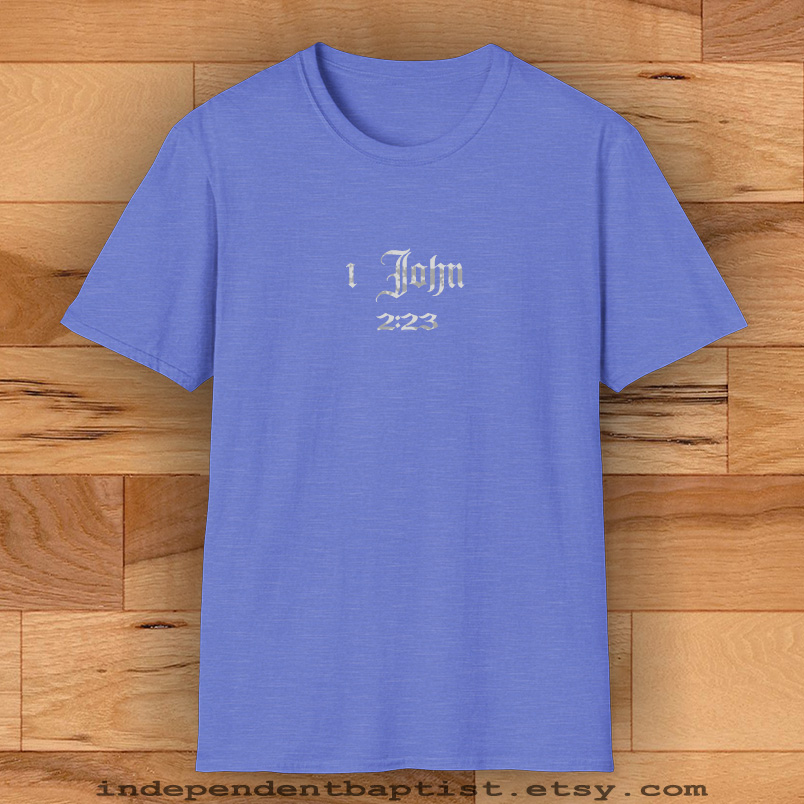 Mens Bible Verse T Shirt 1 John 2:23